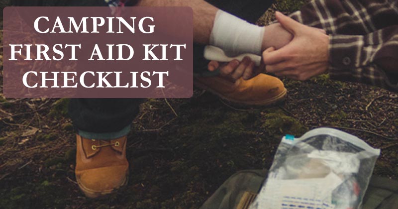 camping first aid kit checklist