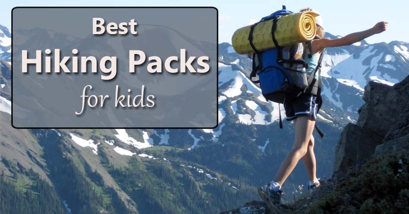 best hiking backpacks for kids