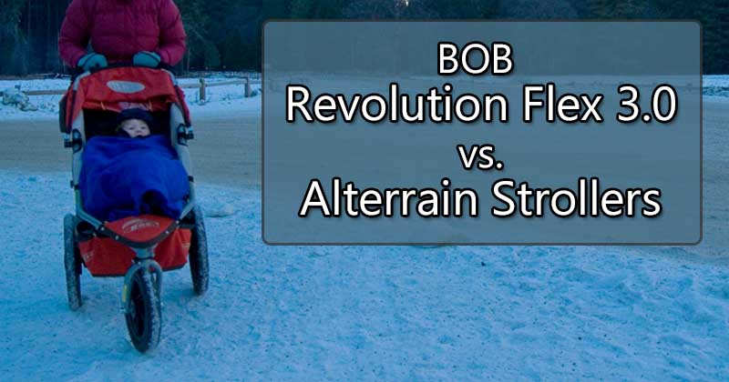 bob revolution flex vs alterrain strollers