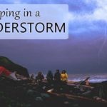 camping in thunderstorm
