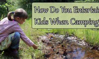 how to entertain your kids when camping