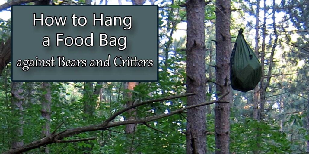 how to hang a food bag against bears and critters