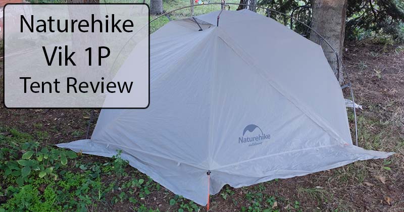 naturehike vik 1p tent review