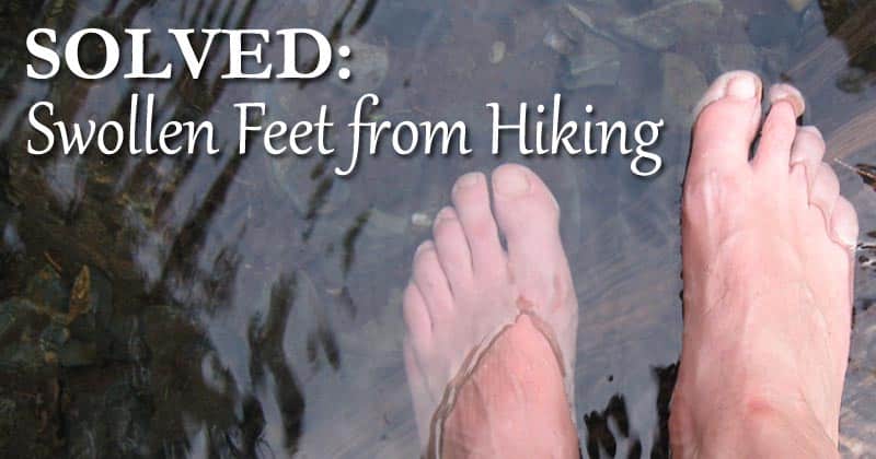 swelling feet hiking